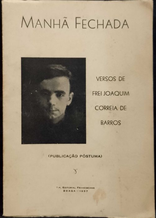 Manhã Fechada 1957 Frei Joaquim Correia de Barros