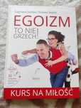 Egoizm to nie grzech Dagmara Skalska i Tomasz Skalski