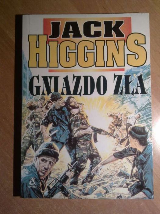 "Gniazdo zła" Jack Higgins