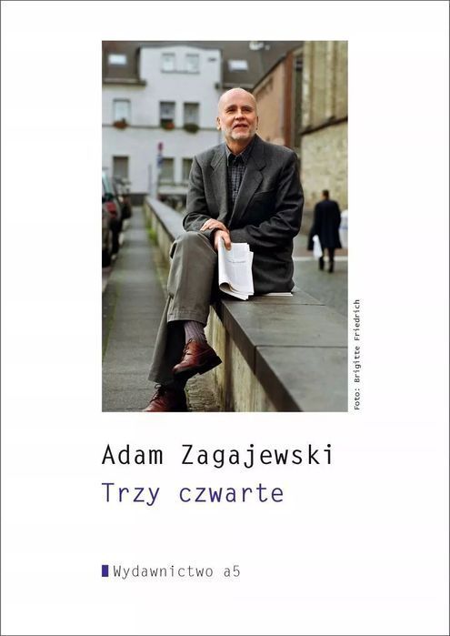 Trzy czwarte. Wydawnictwo a5. Nowy Produkt