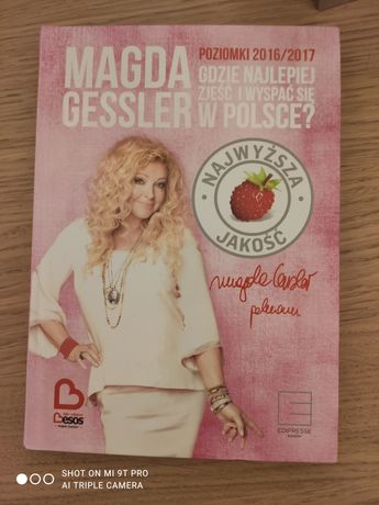Magda Gessler Gdzie najlepiej zjeść i wyspać się w PolscePoziomki 2016