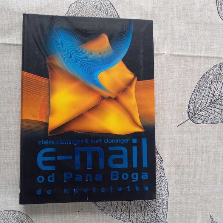E-mail od Pana Boga  do nastolatka  Claire Curt Cloninger