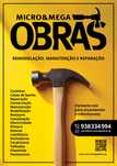 Obras em geral, remodelação e reparação.