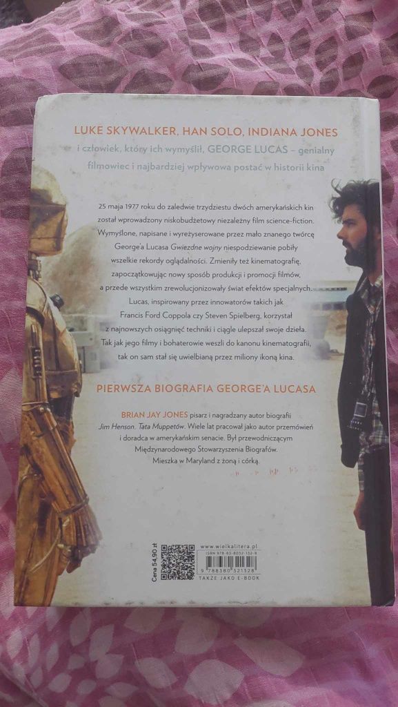 George Lucas Gwiezdne wojny i reszta życia