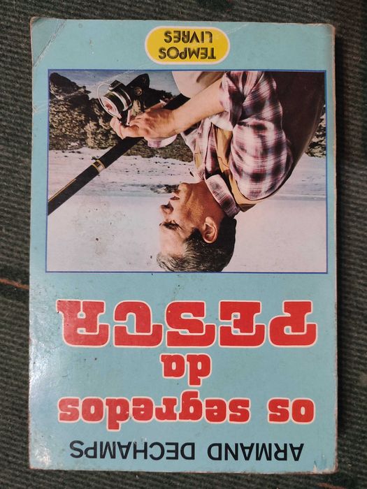 Os Segredos da pesca - Armand Dechamps