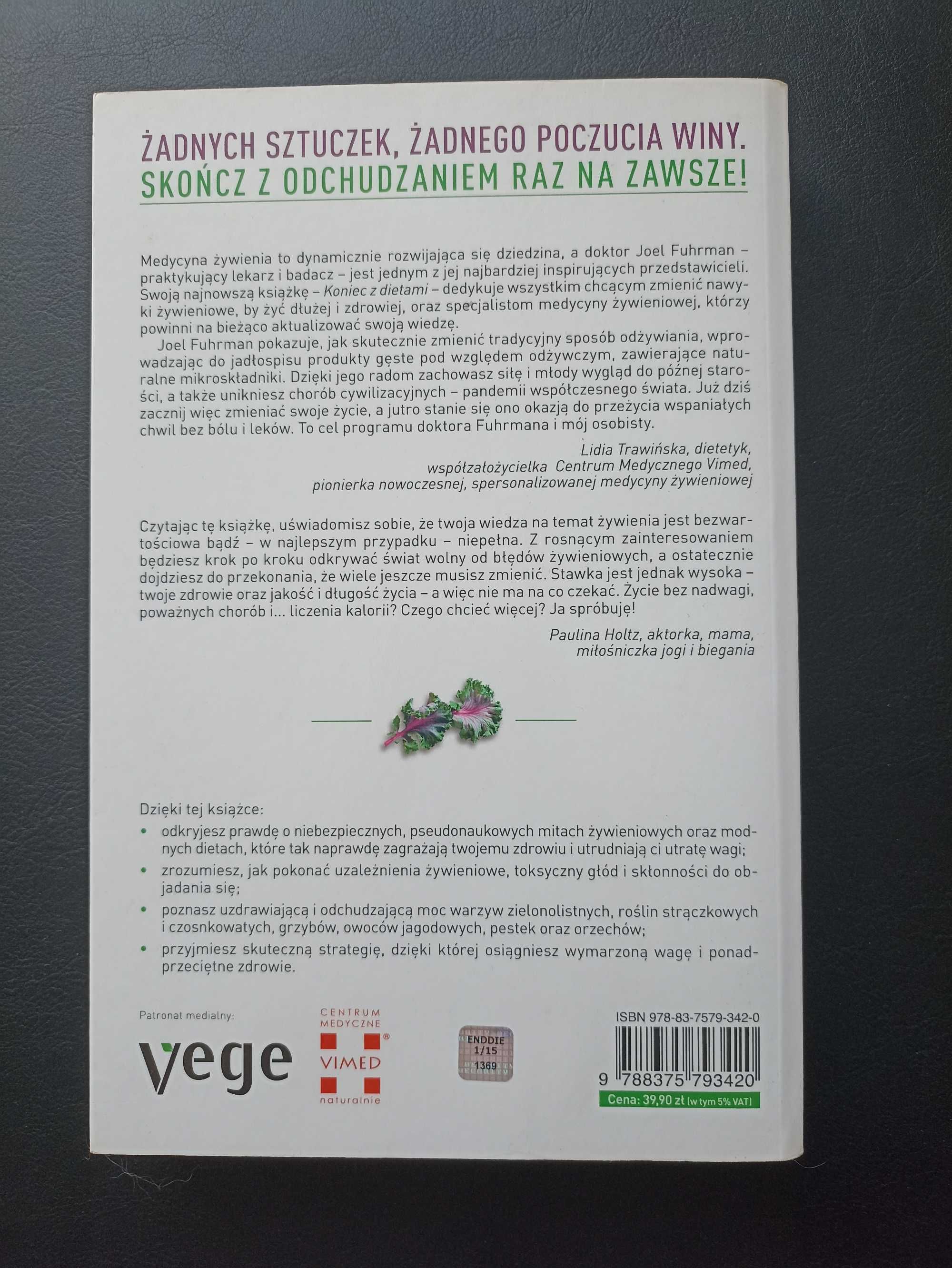 Zacznij cieszyć się życiem - Koniec z dietami. Dr. Joel Fuhrman