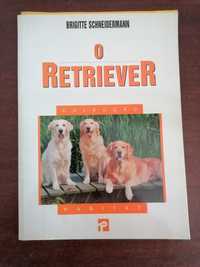 Livro "O RETRIEVER" – Brigitte Schneidermann