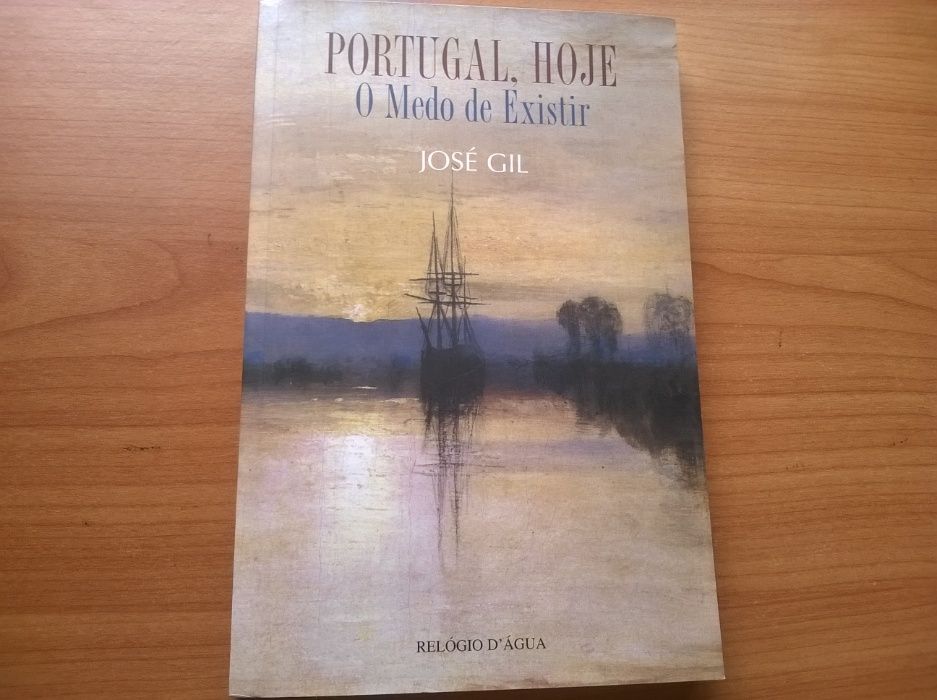 Portugal, Hoje O Medo de Existir - José Gil