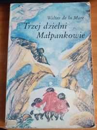 Walter de la Mare "Trzej dzielni Małpankowie"