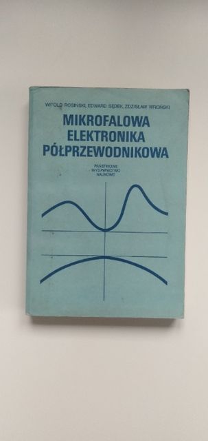 mikrofalowa elektronika półprzewodowa Rosiński, Sędek, Wroński