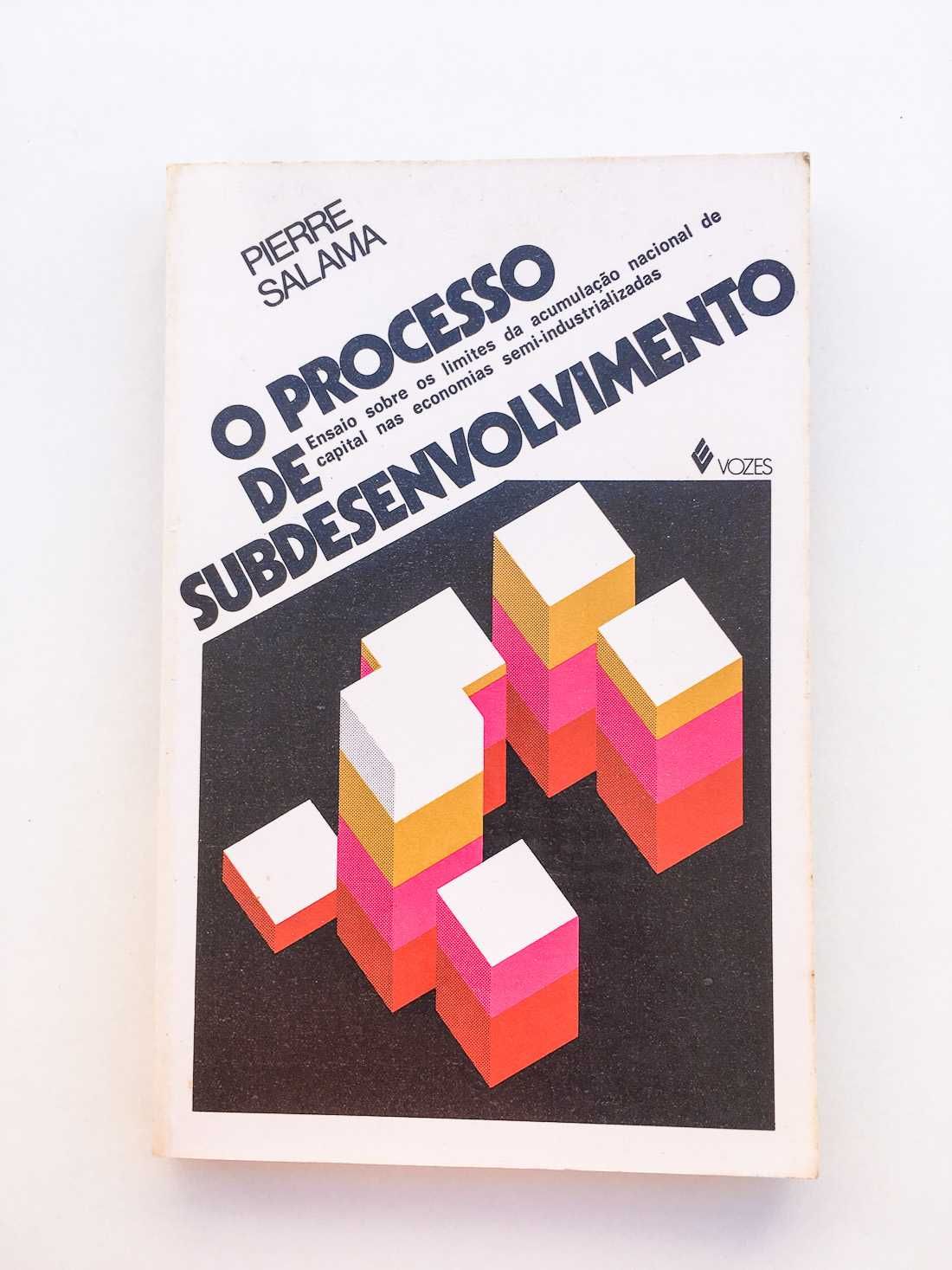 O Processo de Subdesenvolvimento, Pierre Salama