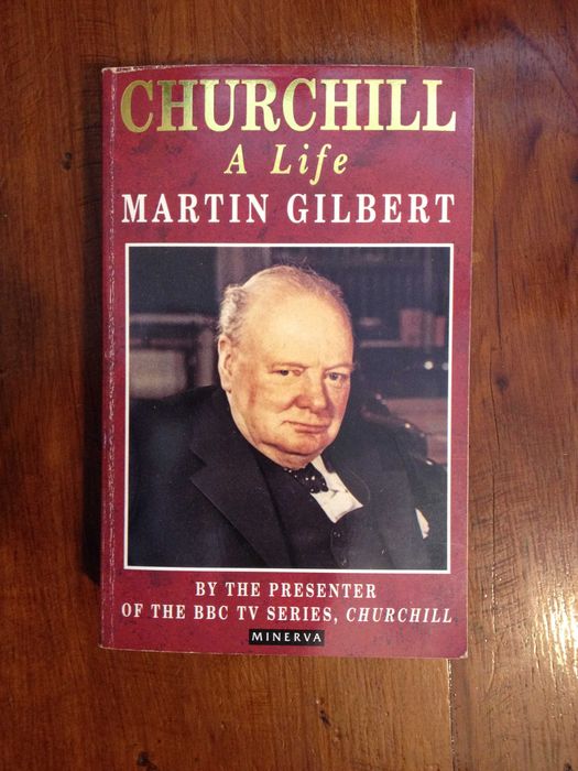 Martin Gilbert - Churchill, a life