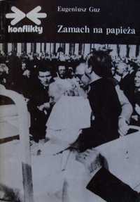 Zamach na Papieża - Eugeniusz Guz
