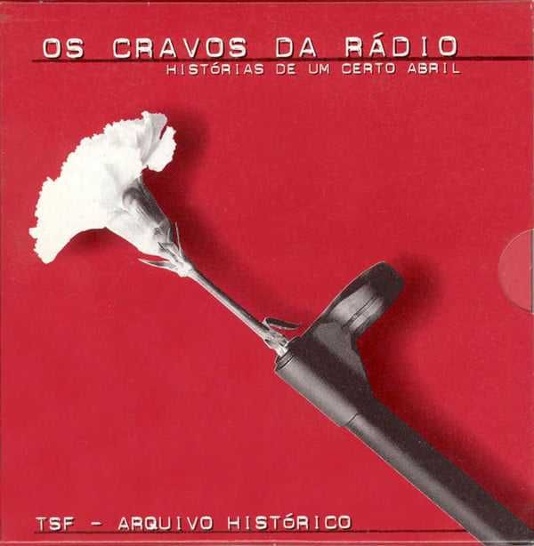 Os Cravos da Rádio - Histórias de um Certo Abril (6 CD´s)