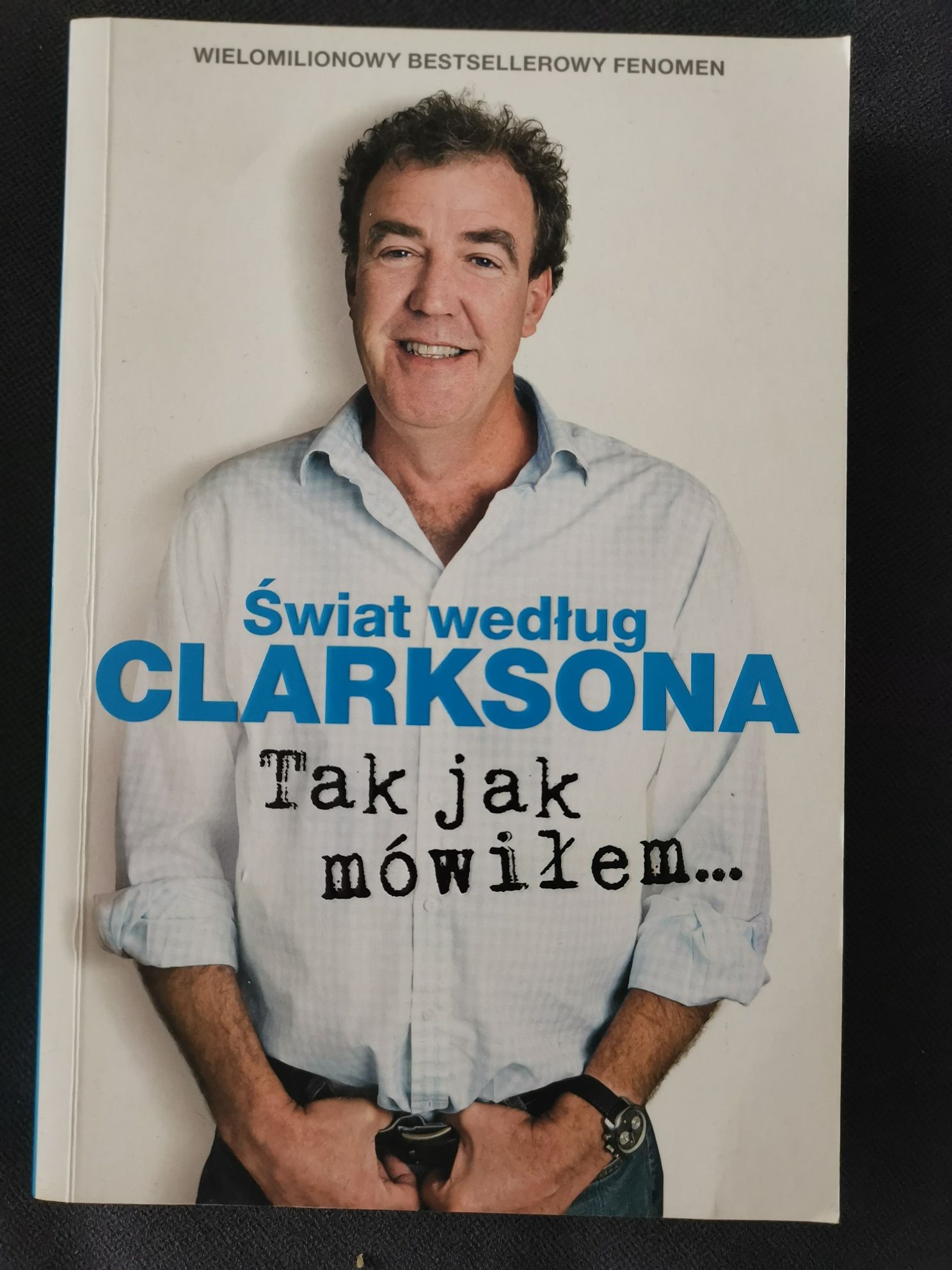 Książka "Świat według Clarksona. Tak jak mówiłem "