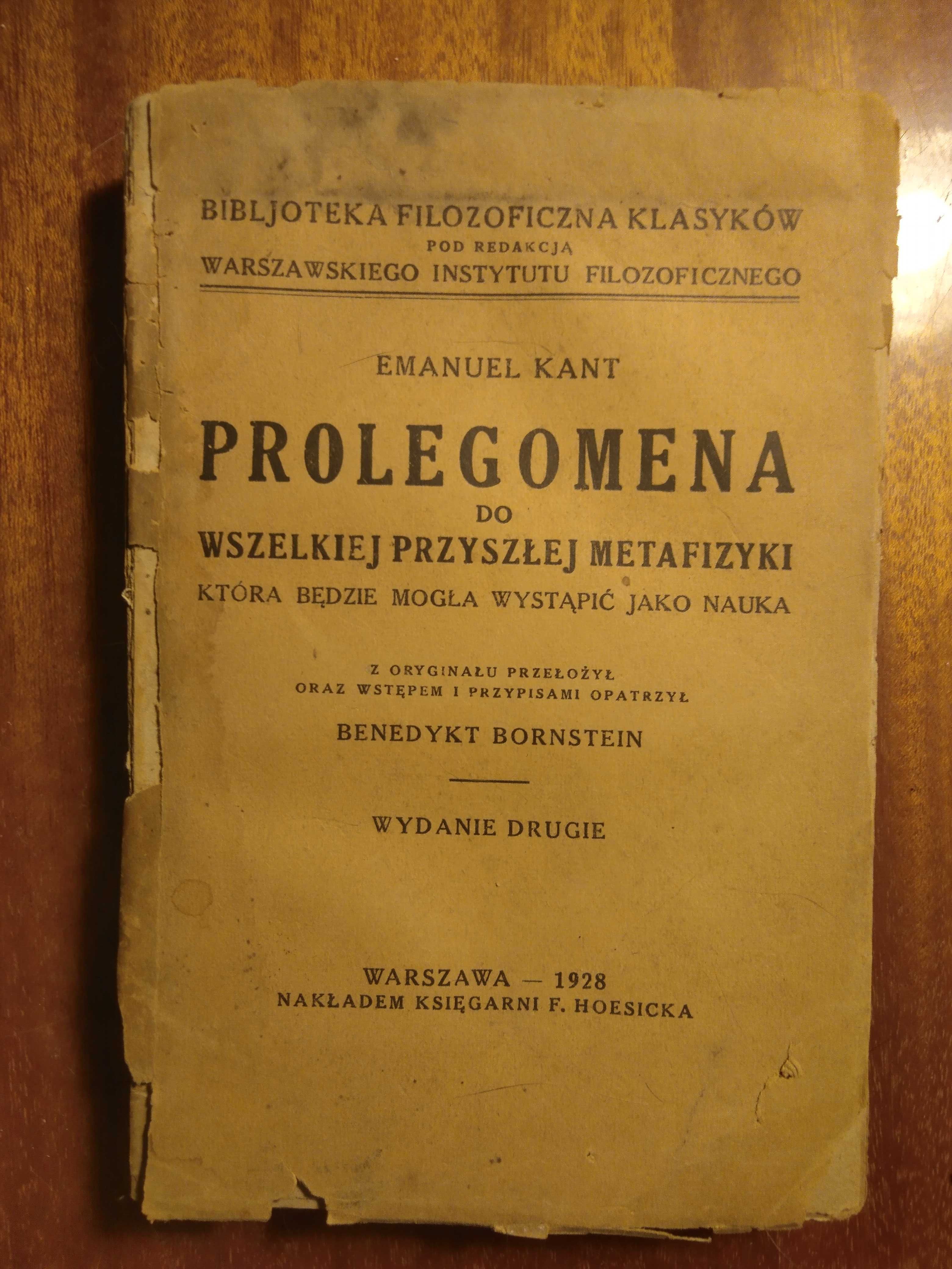 Emanuel Kant - Prolegomena do wszelkiej przyszłej metafizyki - 1928