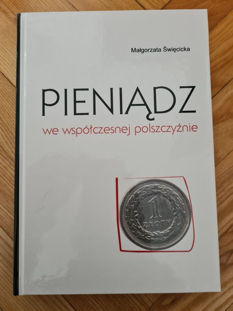 Pieniądz we współczesnej polszczyznie - Małgorzata Święcicka