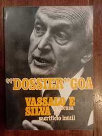 “Dossier Goa”, Vassalo e Silva, a recusa do sacrifício inútil