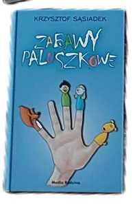 Zabawy paluszkowe - K. Sąsiadek