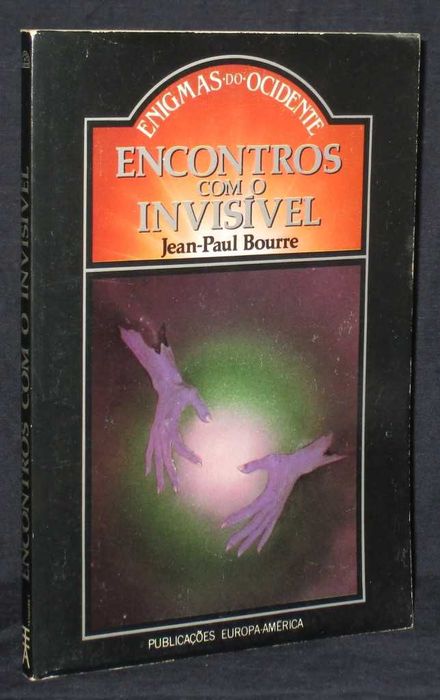 Livro Encontros com o Invisível Jean-Paul Bourre