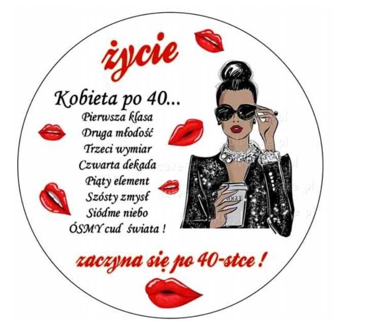 opłatek na tort 40 urodziny kobieta 20cm