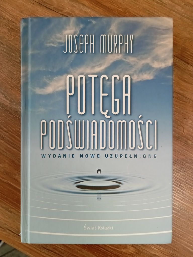 Potęga podświadomości, Joseph Murphy