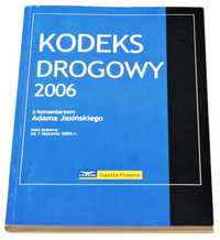 Kodeks Drogowy 2006 z komentarzem Adama Jasińskiego