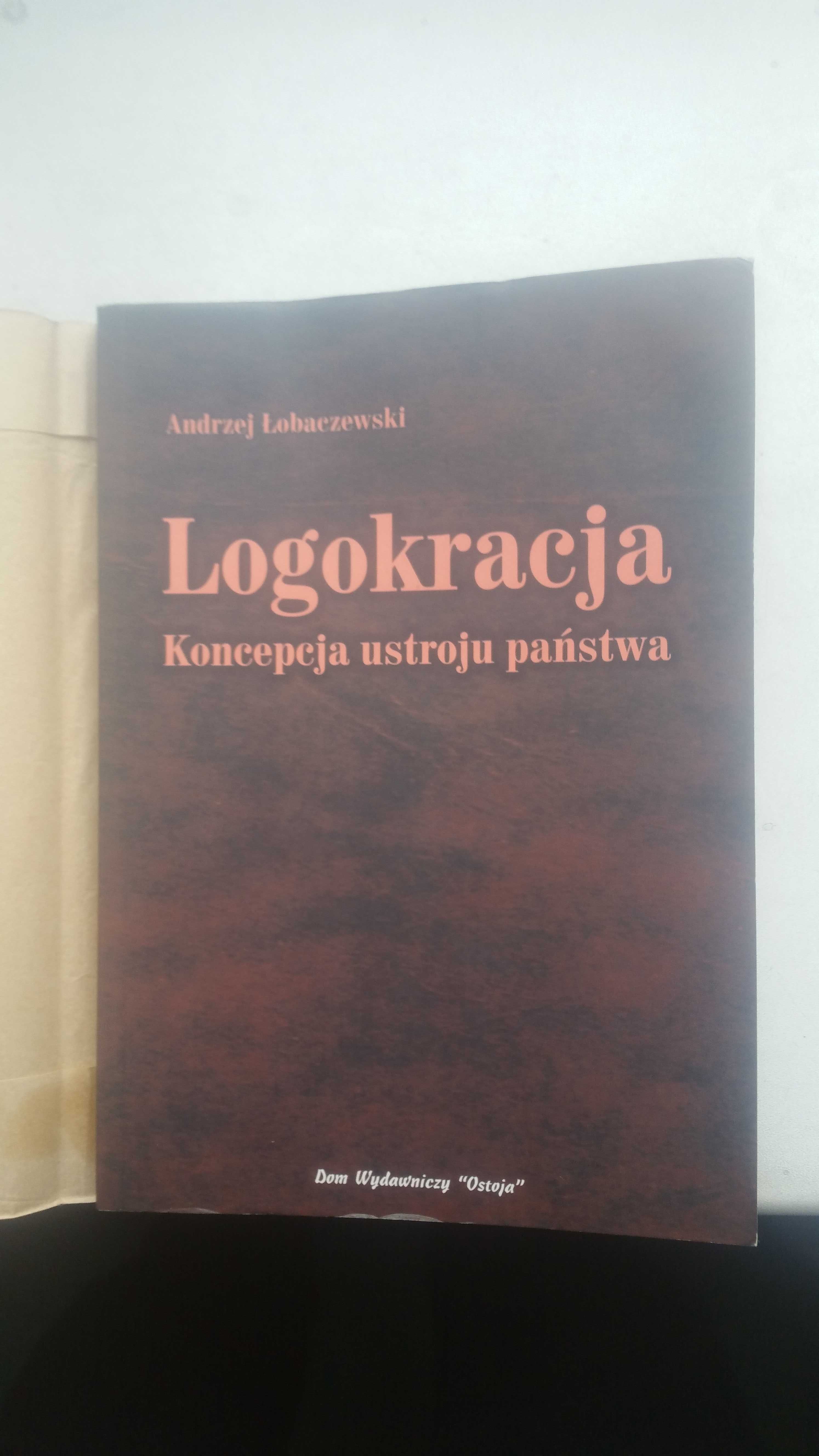 Łobaczewski A. Logokracja. Koncepcja ustroju państwa