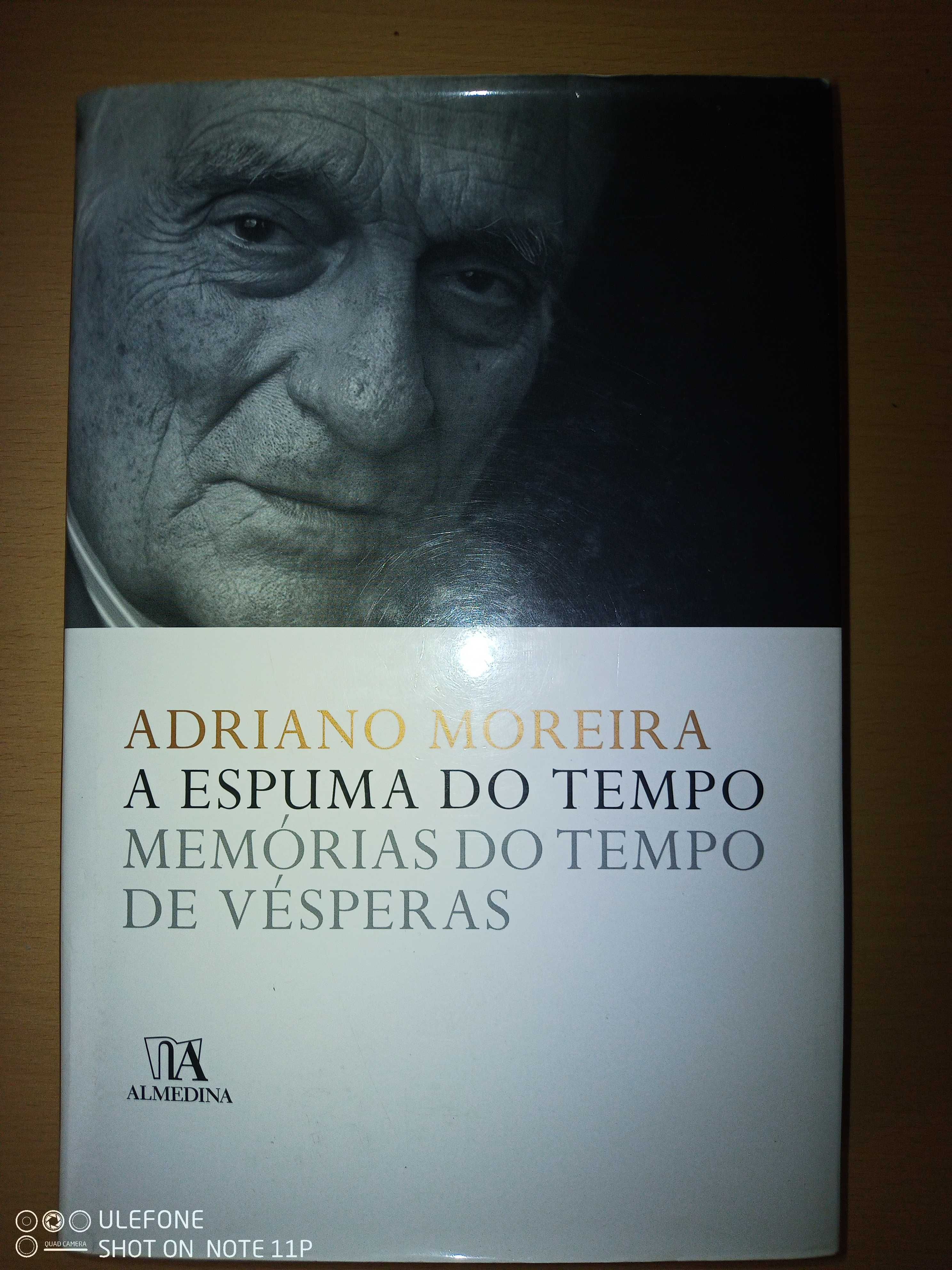 Adriano Moreira "A espuma do tempo"
