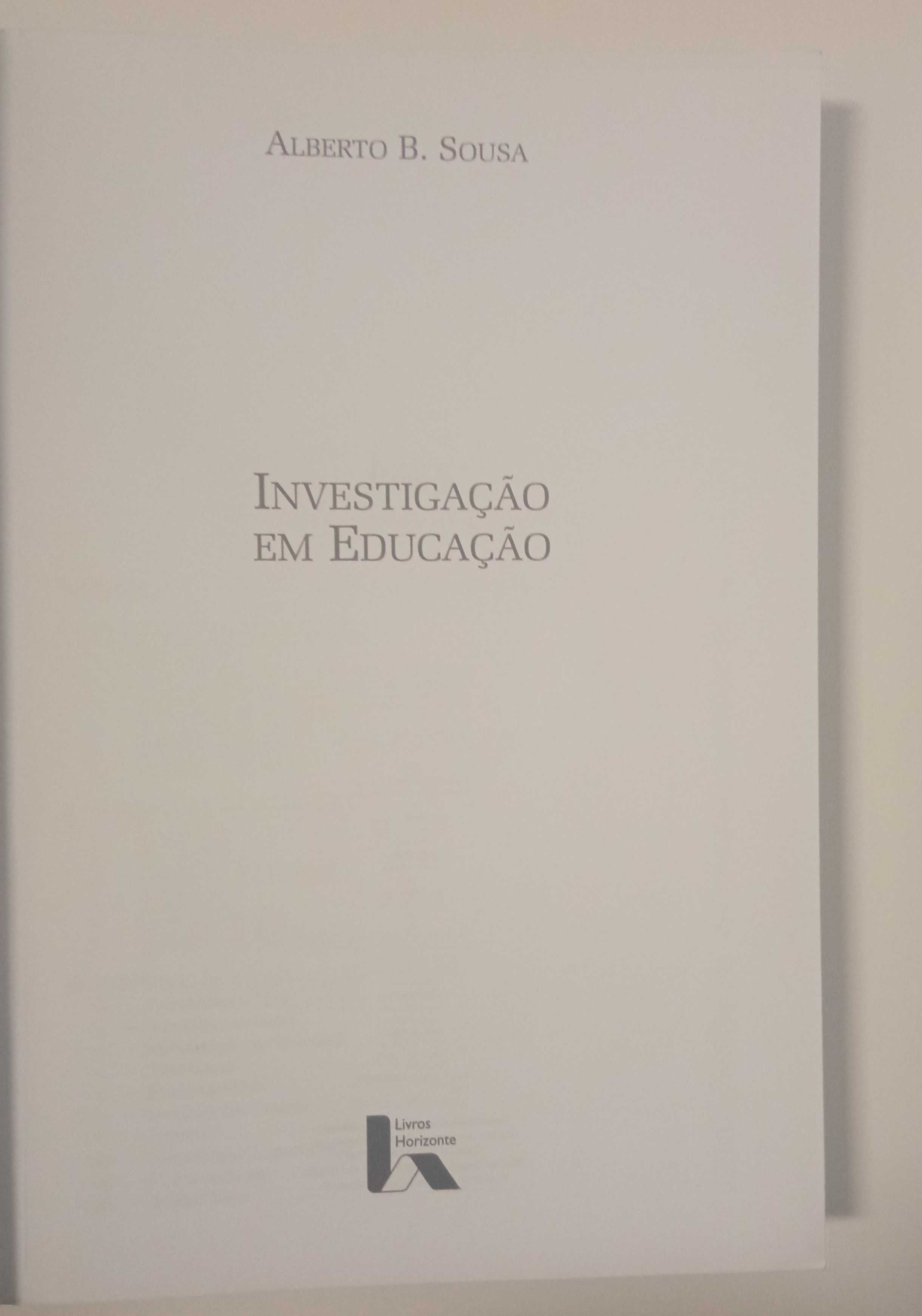 Investigação em educação, de Alberto B. Sousa