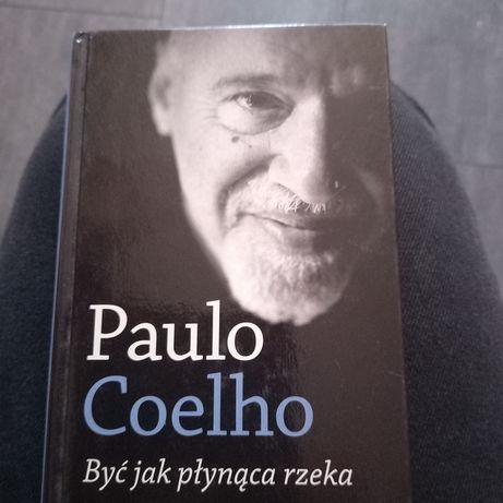 Książka Paulo Coelho ,,być jak płynąca rzeka,, jak nowa