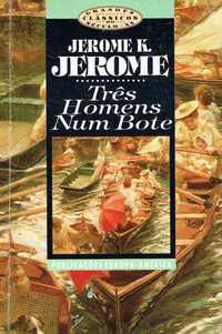 15402

Três Homens num Bote
de Jerome K. Jerome