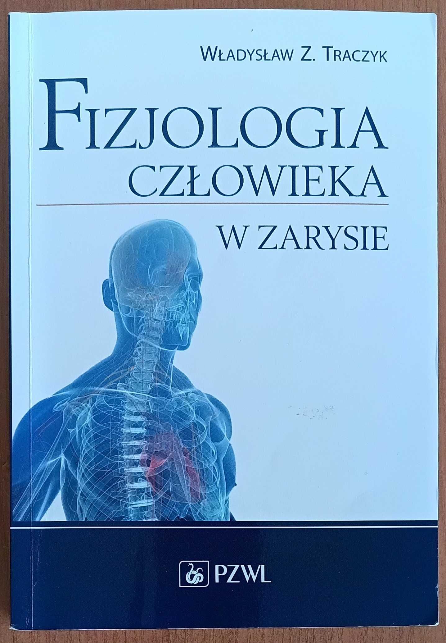 Władysław Z. Traczyk "Fizjologia człowieka w zarysie"