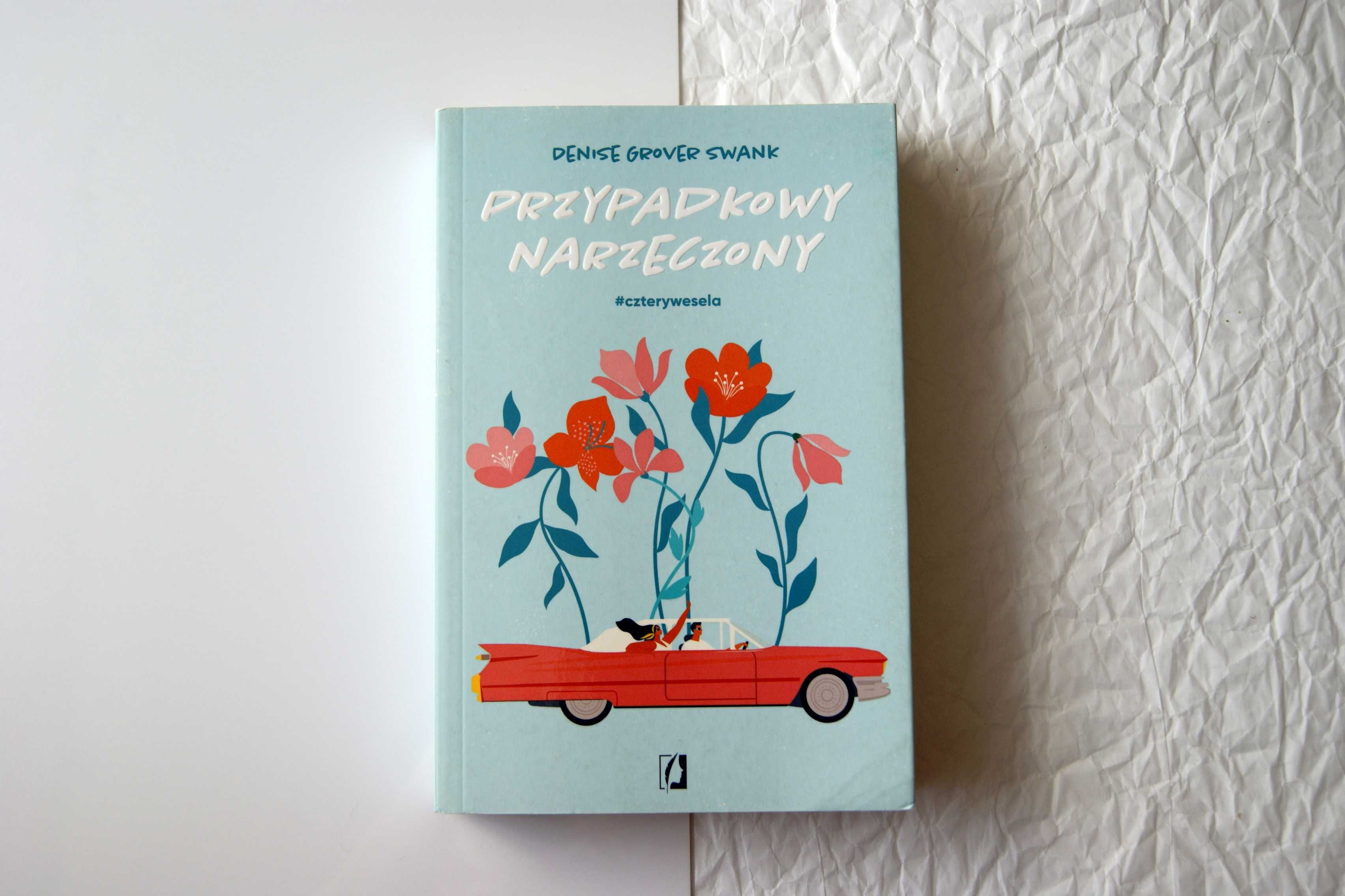 Przypadkowy narzeczony Denise Grover Swank