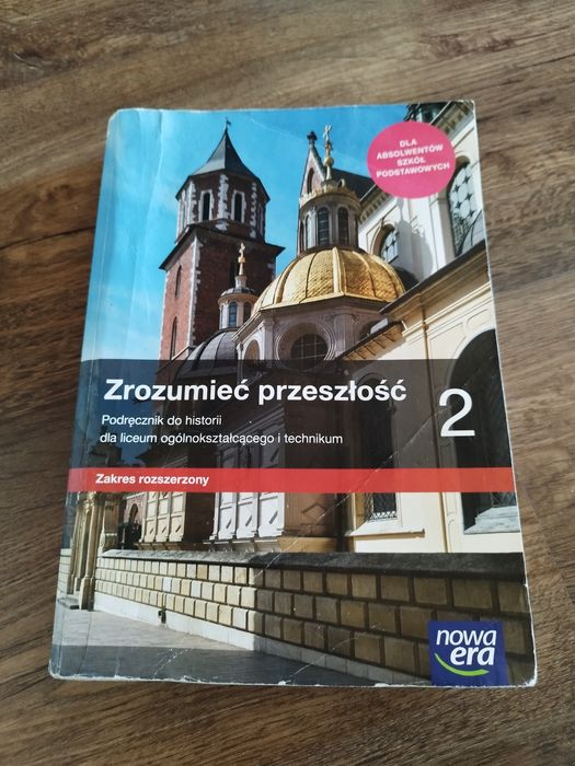 Zrozumieć przeszłość 2 podręcznik do historii. Zakres rozszerzony.