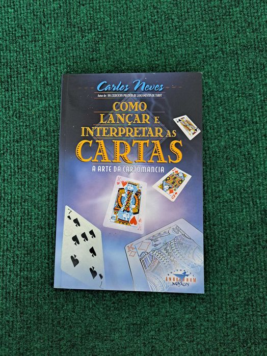 Como lançar e interpretar as Cartas - A Arte da Cartomancia - C. Neves