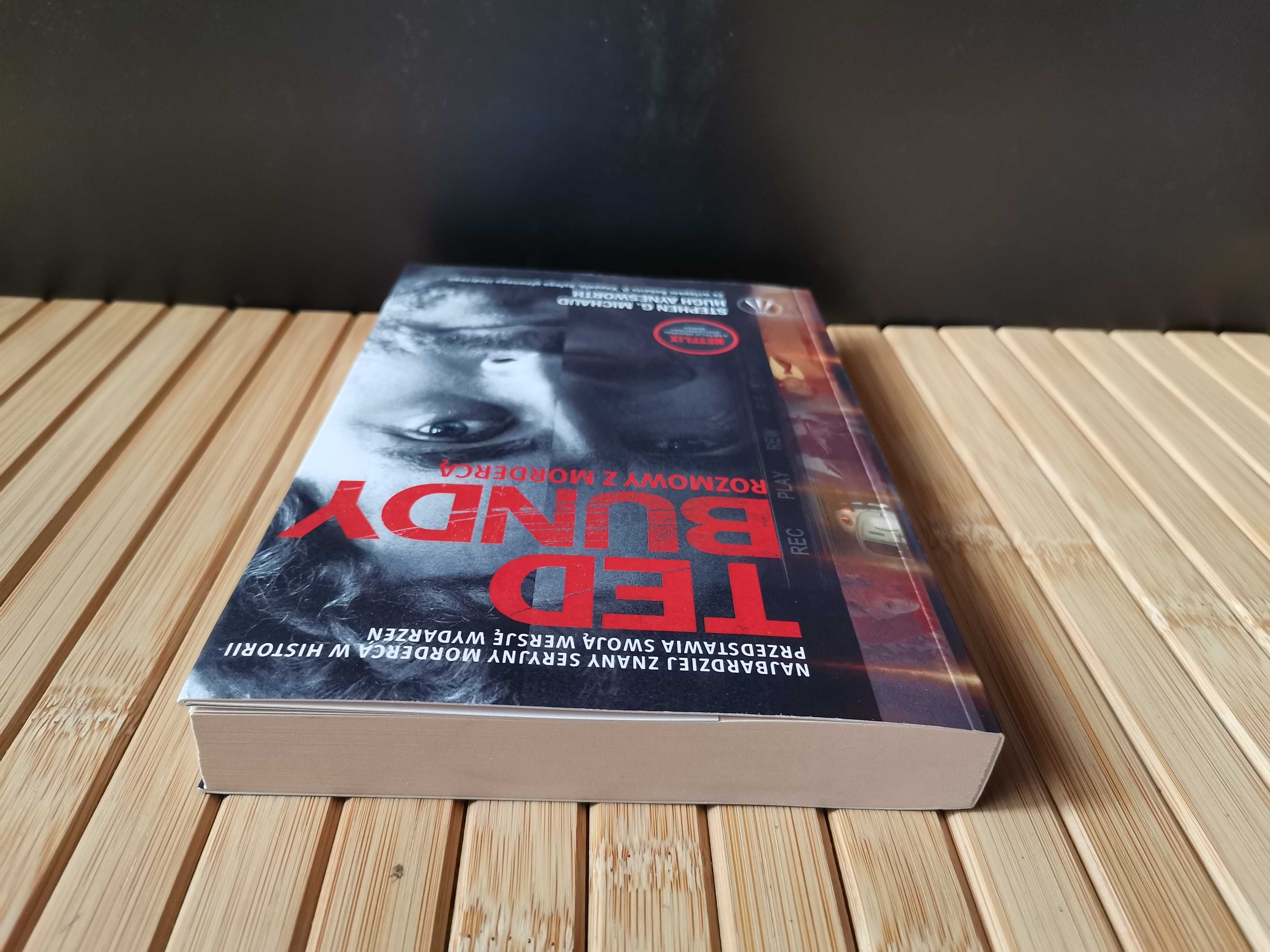 Michaud Ted Bundy. Rozmowy z mordercą super stan Real foty