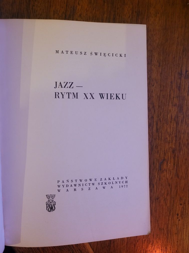 Mateusz Święcicki  Jazz - rytm XX wieku 1972 PZWS