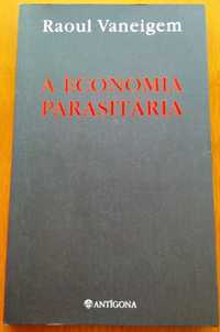 Raoul Vaneigem - A Economia Parasitária