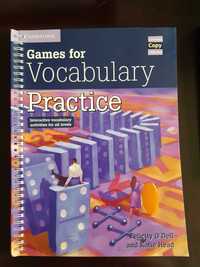 Games for Vocabulary Practice Felicity O'Dell Katie Head