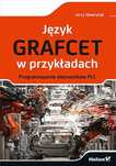 Język Grafcet W Przykładach., Hawrylak Jerzy