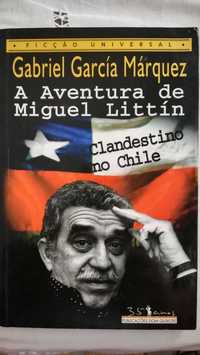 LIVRO - A aventura de Miguel Littín - Gabriel García Márquez