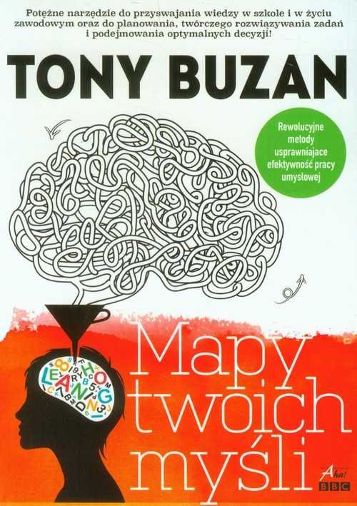 # Mapy twoich myśli
Autor: Tony Buzan