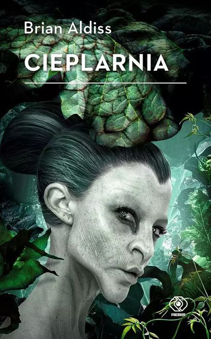 Cieplarnia Brian Aldiss Nowa