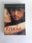 "Tak krucho..." Tammara Webber