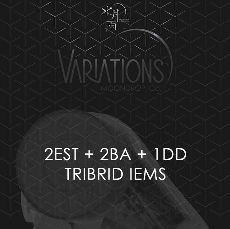 ⇒ Moondrop Variations -  трибридные наушники 1DD+2BA+2EST Hibrid