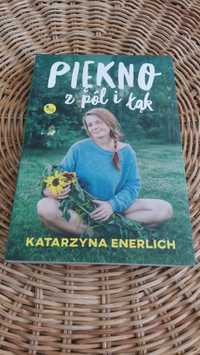 Książka "Piękno z pól i łąk" Katarzyny Enerlich