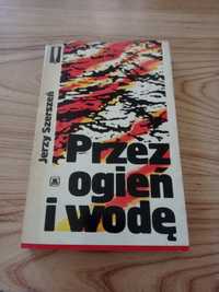 Przez ogień i wodę Jerzy Szerszeń