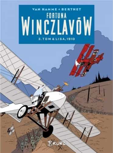 Fortuna Winczlavów T.2 Tom & Lisa 1910 - Jean Van Hamme, Philippe Ber