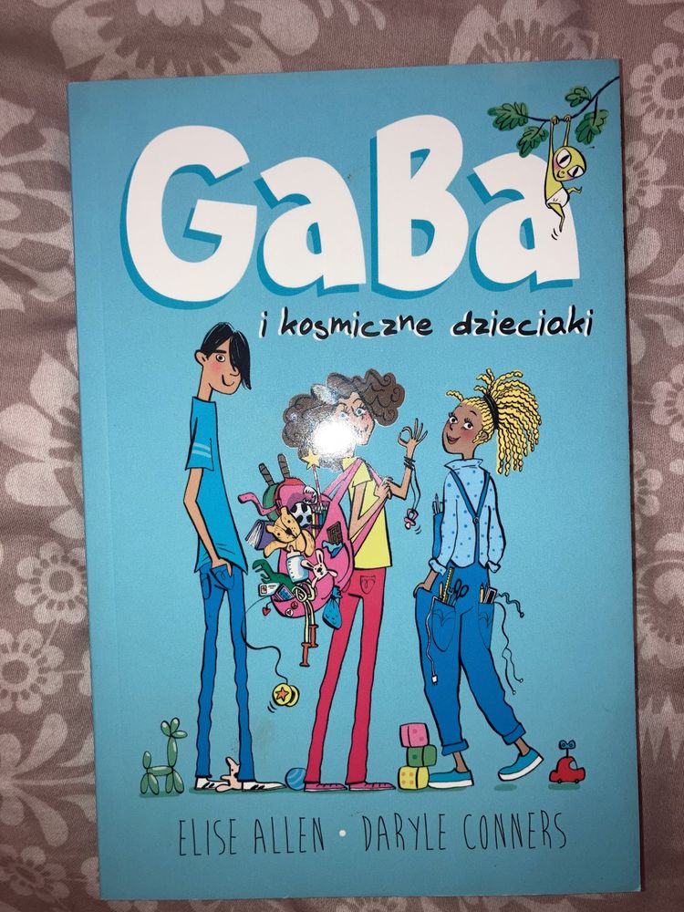 Książka ,,Gaba i kosmiczne dzieciaki" Elize Allen, Daryle Conners